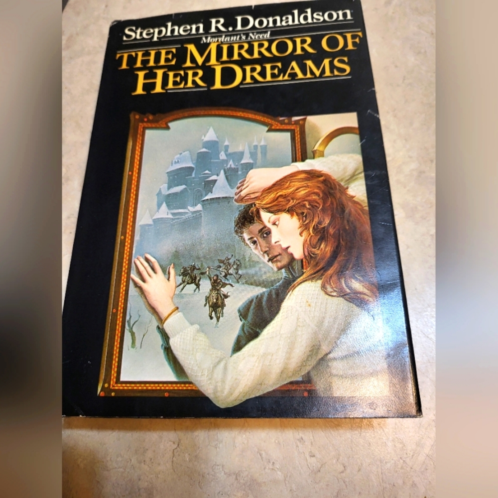 ♡3 for $20 - Hardback Edition of The Mirror Of Her Dreams by Stephen Donaldson